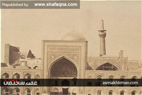 مشهد مقدس و حرم رضوی در160 سال پیش +عکس